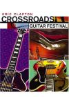 Crossroads Guitar Festival DVD