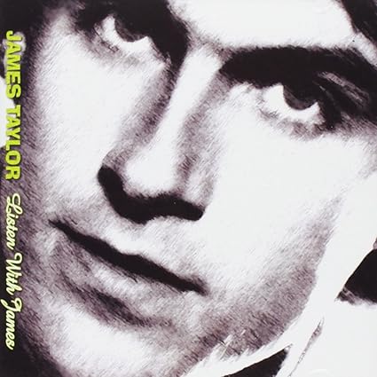 James Taylor: Listen With James